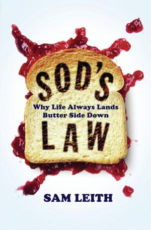 Cover of the book Sod's Law: Why Life Always Lands Butter Side Down by Michael Hampe