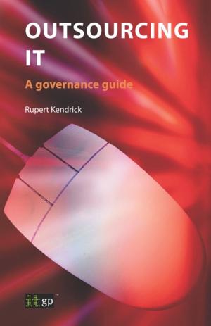 Cover of the book Outsourcing IT by Robert E. Kress
