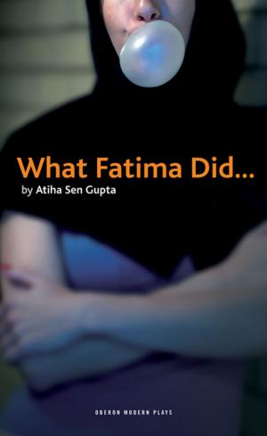 Cover of the book What Fatima Did by George R. Whyte