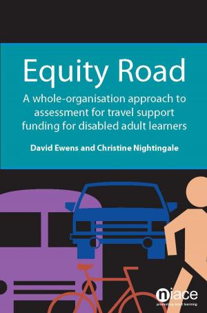Book cover of Equity Road: A Whole-Organisation Approach to Assessment for Travel Support Funding for Disabled Learners
