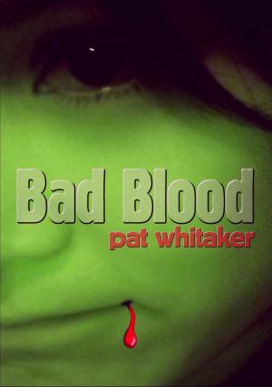 Cover of the book Bad Blood by Sharon Lopez