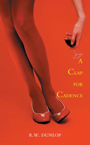 Cover of the book A Clap for Cadence by Michael Knox