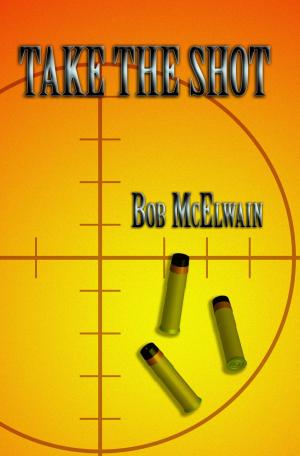 bigCover of the book Take the Shot by 