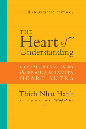 Cover of the book The Heart of Understanding by Giác Thanh