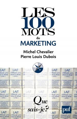 Cover of the book Les 100 mots du marketing by Jean-Pierre Bertrand, Paul Aron