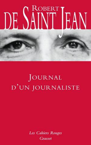 Cover of the book Journal d'un journaliste by Jean-Paul Enthoven