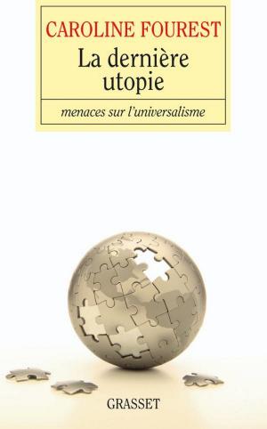 Cover of the book La dernière utopie by Cécile Amar
