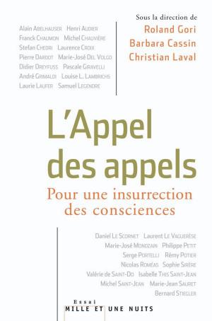 Cover of the book L'Appel des appels. Pour une insurrection des consciences by Jean-Christophe Notin