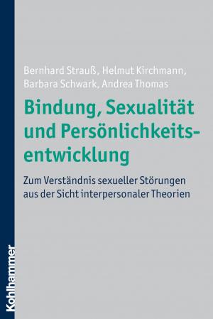 Book cover of Bindung, Sexualität und Persönlichkeitsentwicklung