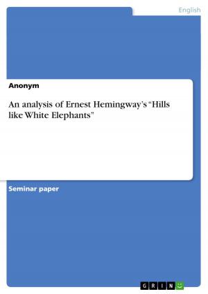 Cover of the book An analysis of Ernest Hemingway's 'Hills like White Elephants' by Paulina Gugenheimer