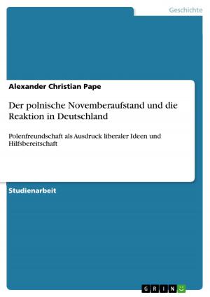 Cover of the book Der polnische Novemberaufstand und die Reaktion in Deutschland by Simone Bär