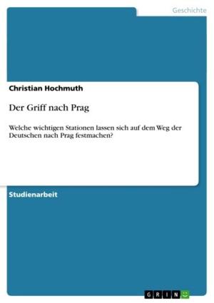 Cover of the book Der Griff nach Prag by Franka Röder