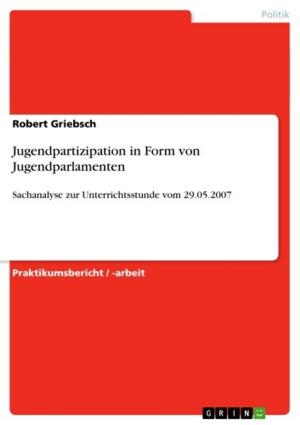 Cover of the book Jugendpartizipation in Form von Jugendparlamenten by Stefan Schalowski