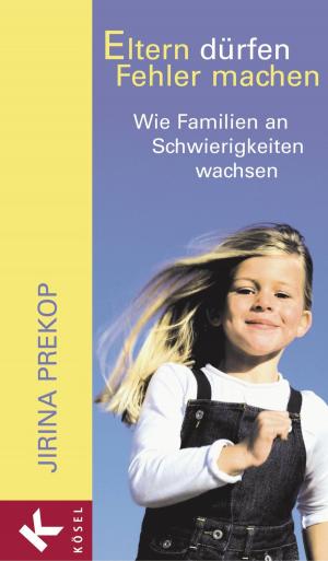 Cover of the book Eltern dürfen Fehler machen by Janine Berg-Peer