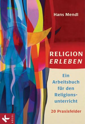 Cover of the book Religion erleben by Jesper Juul