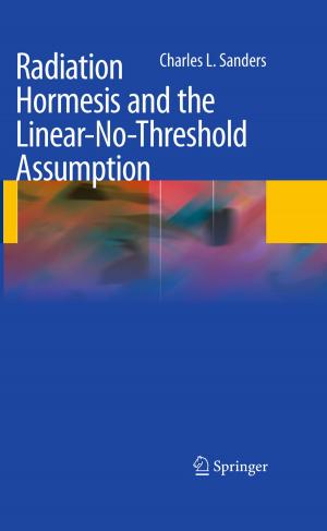 Cover of the book Radiation Hormesis and the Linear-No-Threshold Assumption by Monika Pigorsch