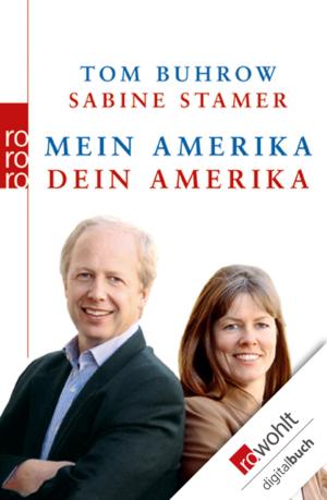 Cover of the book Mein Amerika - Dein Amerika by Dietmar Bittrich