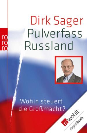 Cover of the book Pulverfass Russland by Sybil Gräfin Schönfeldt