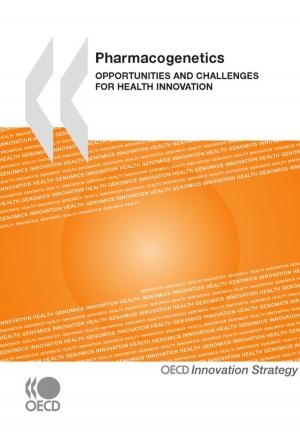 Cover of the book Pharmacogenetics: Opportunities and Challenges for Health Innovation by Collective