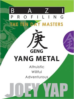 Cover of the book The Ten Day Masters - Geng (Yang Metal) by 