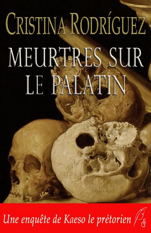 Cover of the book Meurtres sur le Palatin by Cristina Rodriguez, SG éditions