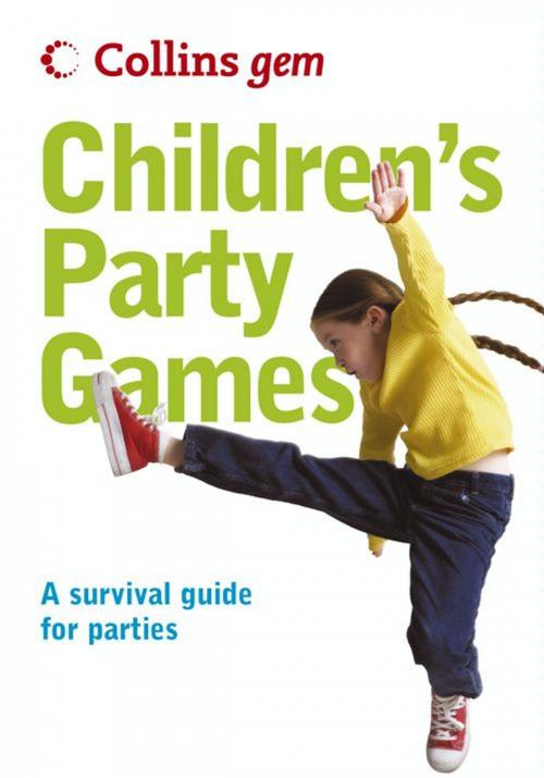 Cover of the book Children’s Party Games (Collins Gem) by Collins, HarperCollins Publishers