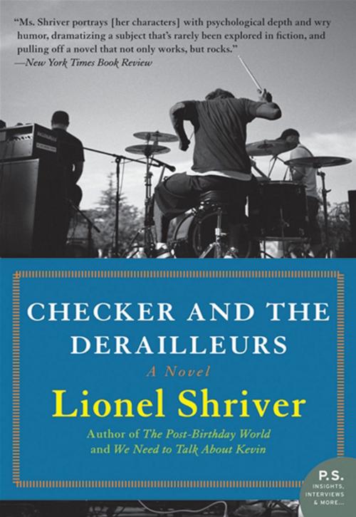 Cover of the book Checker and the Derailleurs by Lionel Shriver, HarperCollins e-books