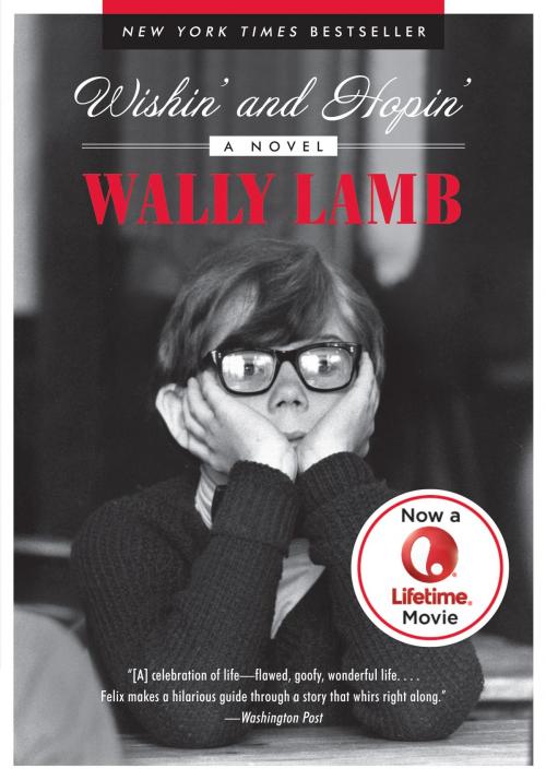 Cover of the book Wishin' and Hopin' by Wally Lamb, HarperCollins e-books