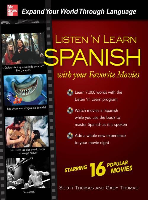 Cover of the book Listen 'n' Learn Spanish with Your Favorite Movies by Scott Thomas, Gaby Thomas, McGraw-Hill Education