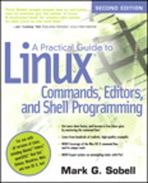 Cover of the book A Practical Guide to Linux Commands, Editors, and Shell Programming by Mark G. Sobell, Pearson Education