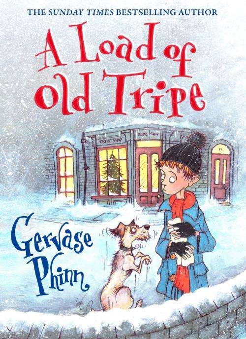 Cover of the book A Load of Old Tripe by Gervase Phinn, Penguin Books Ltd
