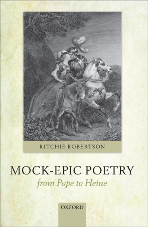Cover of the book Mock-Epic Poetry from Pope to Heine by Ritchie Robertson, OUP Oxford