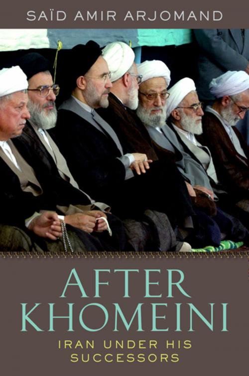 Cover of the book After Khomeini by Said Amir Arjomand, Oxford University Press
