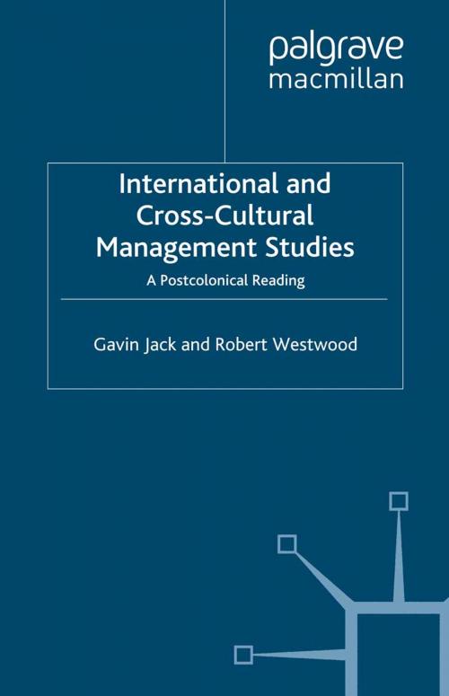 Cover of the book International and Cross-Cultural Management Studies by G. Jack, R. Westwood, Palgrave Macmillan UK