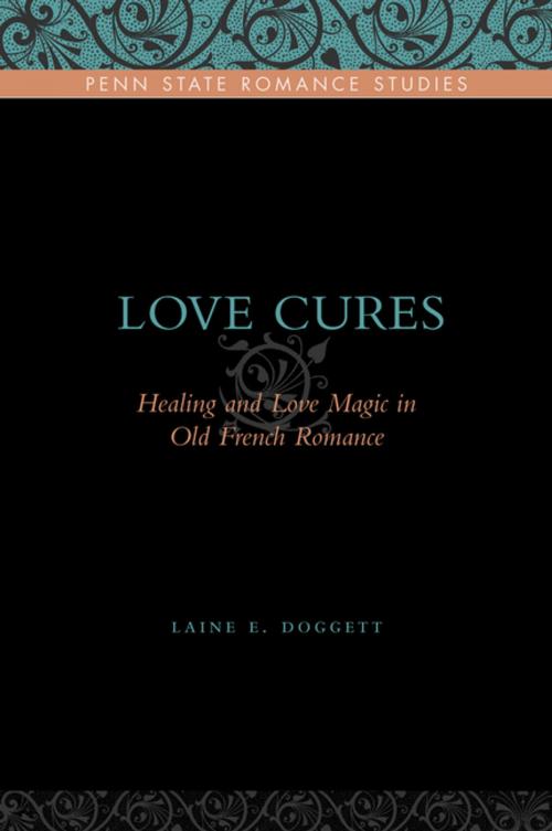 Cover of the book Love Cures by Laine E. Doggett, Penn State University Press