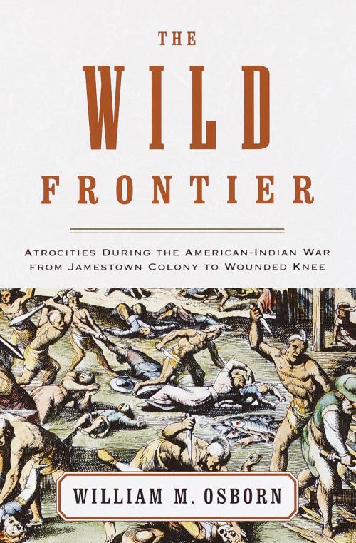 Cover of the book The Wild Frontier by William M. Osborn, Random House Publishing Group