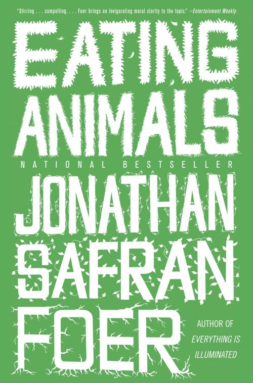 Cover of the book Eating Animals by Jonathan Safran Foer, Little, Brown and Company