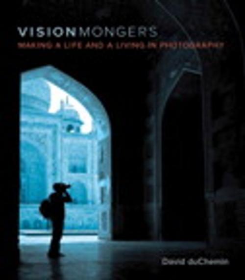 Cover of the book VisionMongers by David duChemin, Pearson Education
