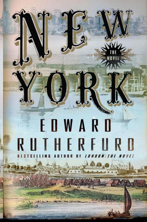 Cover of the book New York: The Novel by Edward Rutherfurd, Random House Publishing Group