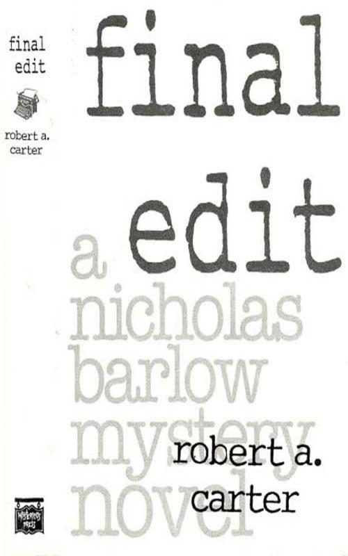 Cover of the book Final Edit by Robert A Carter, Grand Central Publishing