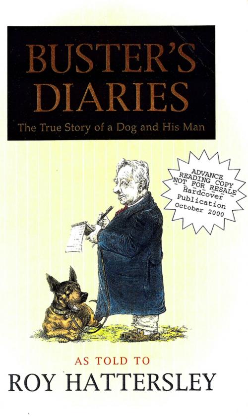 Cover of the book Buster's Diaries by Roy Hattersley, Grand Central Publishing