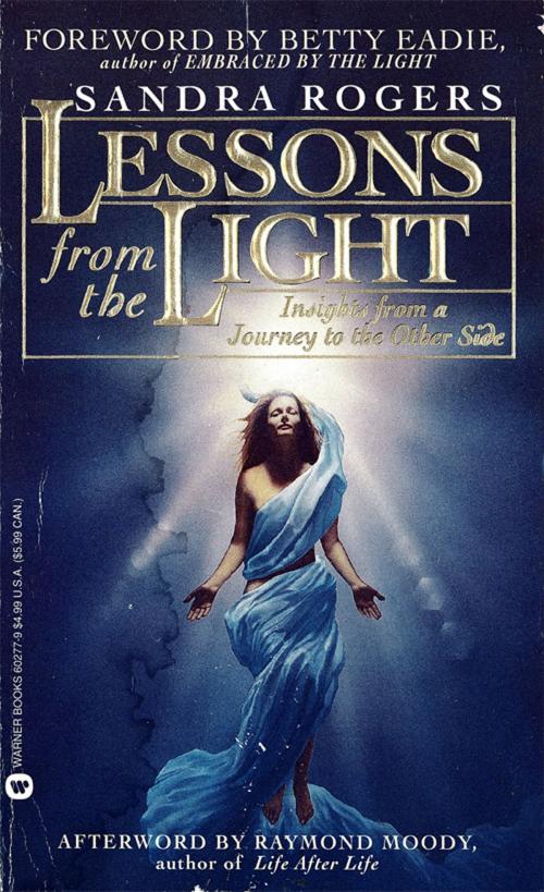 Cover of the book Lessons From the Light by Sandi Rogers, Grand Central Publishing