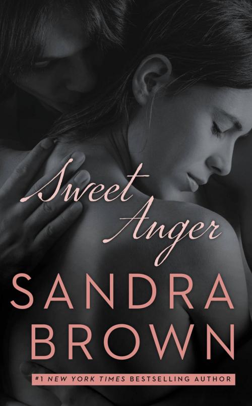Cover of the book Sweet Anger by Sandra Brown, Grand Central Publishing