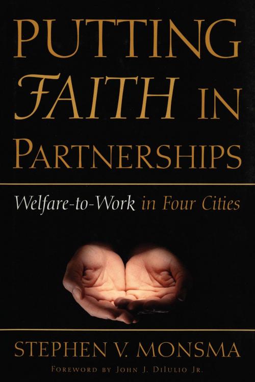 Cover of the book Putting Faith in Partnerships by Stephen V. Monsma, University of Michigan Press