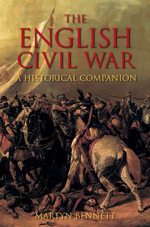 Cover of the book English Civil War by Martyn Bennett, The History Press
