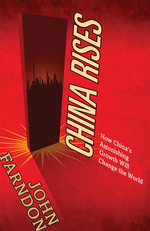 Cover of the book China Rises by John Farndon, Ebury Publishing