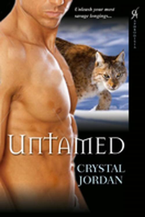 Cover of the book Untamed by Crystal Jordan, Kensington Books