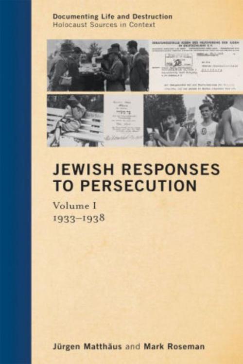 Cover of the book Jewish Responses to Persecution by Jürgen Matthäus, Mark Roseman, AltaMira Press