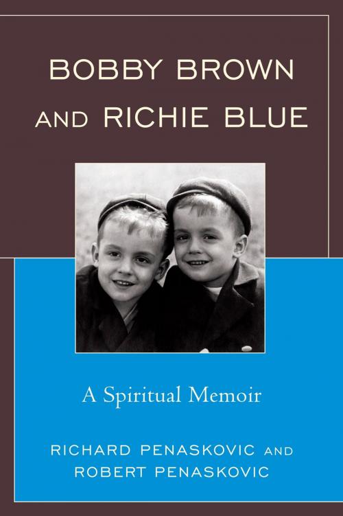 Cover of the book Bobby Brown and Richie Blue by Richard Penaskovic, Robert Penaskovic, Hamilton Books