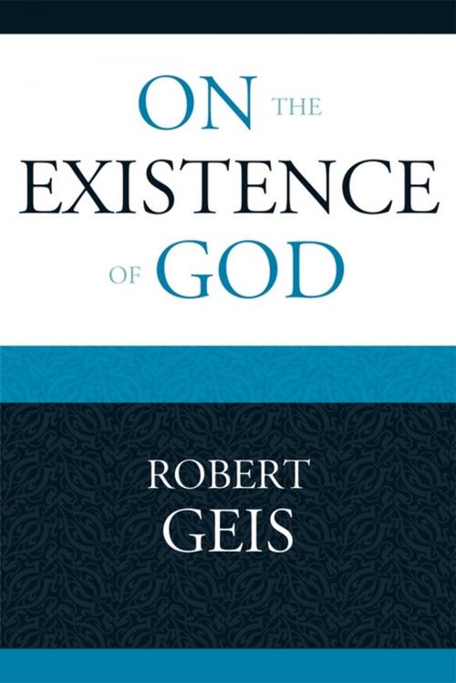 Cover of the book On the Existence of God by Robert Geis, UPA